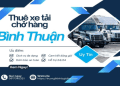 Cần gấp thuê xe tải chở hàng Bình Dương ở đâu tốt giá hợp lý và chuyên nghiệp