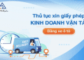 Dịch vụ cấp giấy phép vận tải ô tô kinh doanh nhanh giá tốt