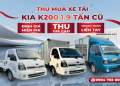 Cập nhật ngay giá xe tải Kia K200: Thông tin chi tiết giá bán và đánh giá người dùng.